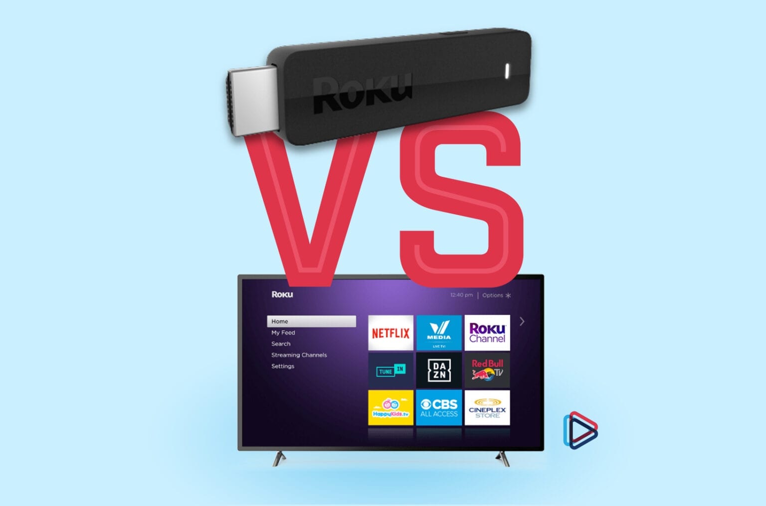 Roku TV vs. Roku Streaming Stick Getting Started