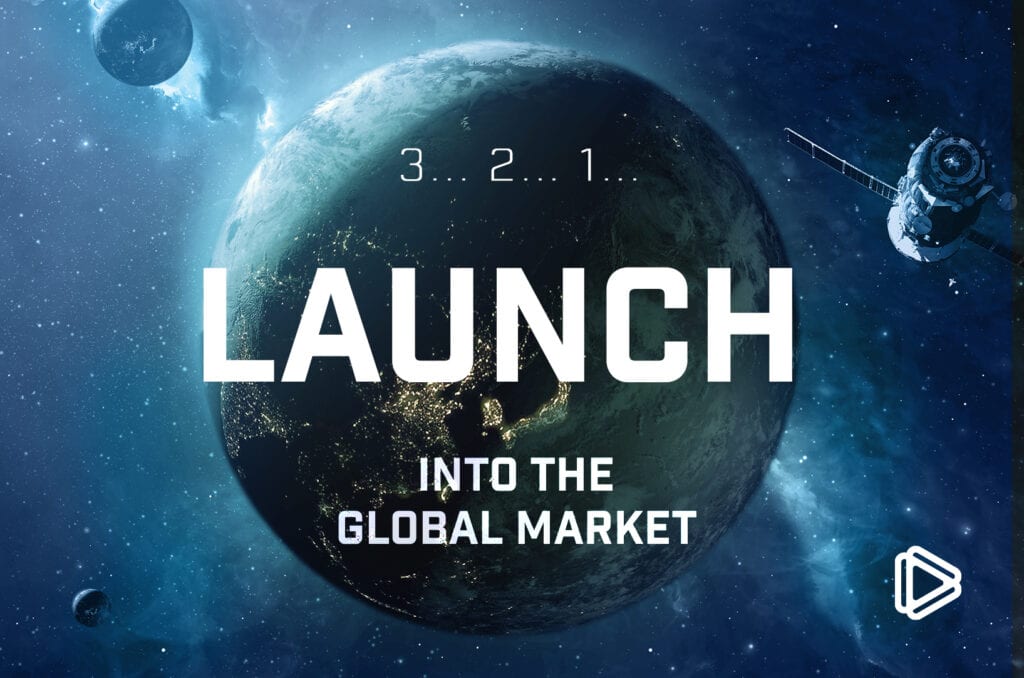 Launch into the global market