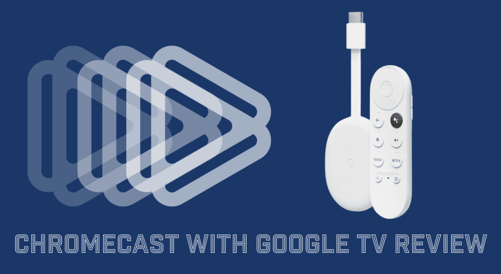 Image of Chromecast with Google TV streaming device with title.